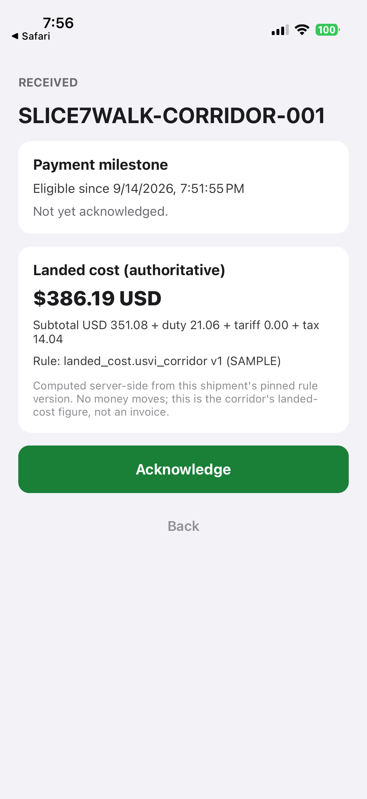 iPhone screen, shipment RECEIVED, showing a payment milestone eligible since a given timestamp and not yet acknowledged, and an authoritative server-computed landed cost of $386.19, with an Acknowledge button.